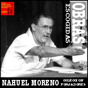 OBRAS ESCOGIDAS de Nahuel Moreno en CD (50 t&iacute;tulos)
